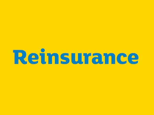 Reinsurance is insurance for your insurance provider.